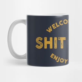 the shit show Mug